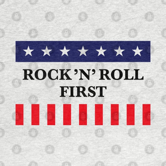 Rock ’n’ Roll First (Music / USA / America) by MrFaulbaum